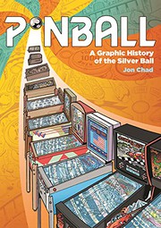 Cover of Pinball: A Graphic History of the Silver Ball