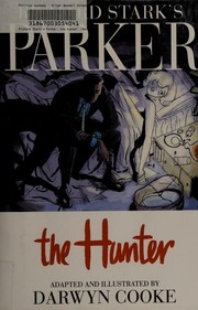 Cover of Richard Stark's Parker: The Hunter