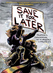 Cover of Save it for Later: Promises, Parenthood, and the Urgency of Protest