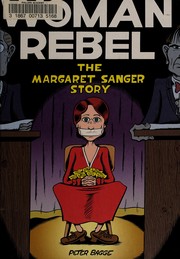 Cover of Woman Rebel: The Margaret Sanger Story